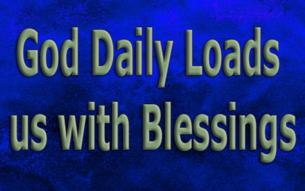 God-Daily-Loads-us-with-Blessings