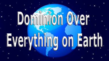 Dominion-Over-Everything-on-Earth