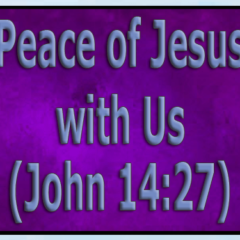 Peace-of-Jesus-with-Us-(John-14-27)