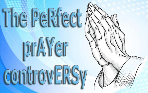 The Perfect prayer controversy