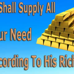 God Shall Supply All Your Need According To His Riches