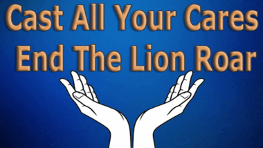 Cast-All-Your-Cares-End-The-Lion-Roar