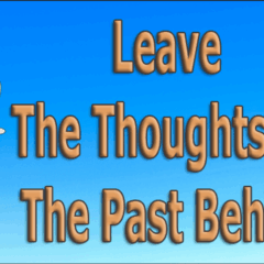 Leave-The-Thoughts-Of-The-Past-Behind