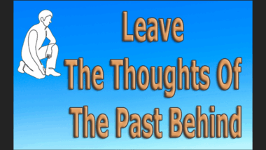 Leave-The-Thoughts-Of-The-Past-Behind